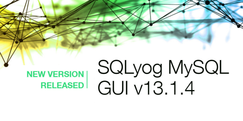 SQLyog MySQL GUI v13.1.4